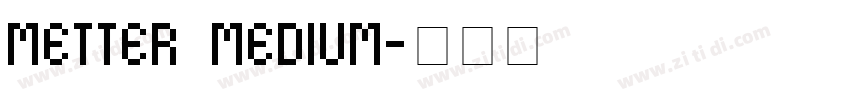 metter medium字体转换